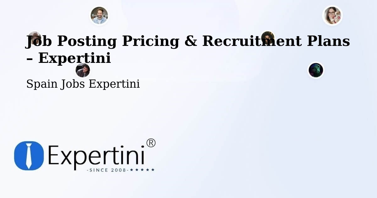Job Posting Pricing & Recruitment Plans – Monterroso - Monterroso, Spain Jobs Expertini